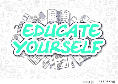 Educate Yourself - Doodle Green Word. Business Educate Yourself - Doodle Green Word. Business 25695596