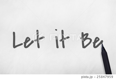 Let It Be Know Concept Let It Be Know Concept 25847959