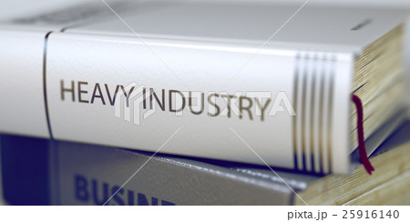 Heavy Industry. Book Title on the Spine. 3D. Heavy Industry. Book Title on the Spine. 3D. 25916140