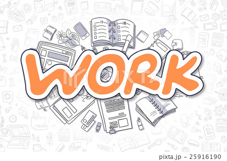 Work - Doodle Orange Text. Business Concept. Work - Doodle Orange Text. Business Concept. 25916190