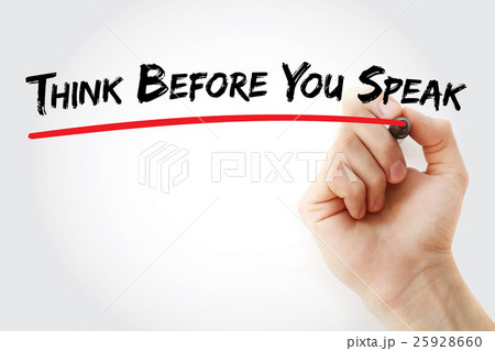 Hand writing Think Before You Speak 25928660