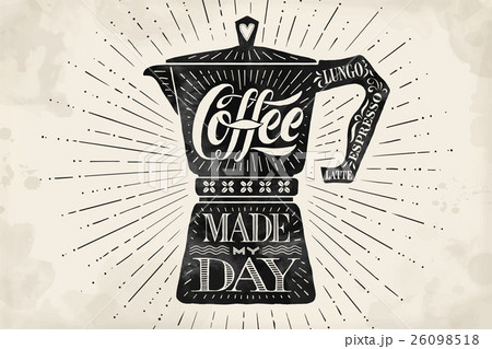Poster coffee pot moka with hand drawn lettering 26098518