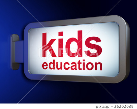 Learning concept: Kids Education on billboard 26202039