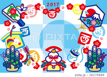 年賀状2017　とり年　酉印　鏡餅　羽子板　絵馬　破魔矢　門松　凧　富士山　鶴亀　紅白梅 26270889