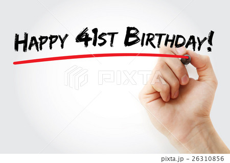 Hand writing Happy 41st with marker Hand writing Happy 41st with marker 26310856