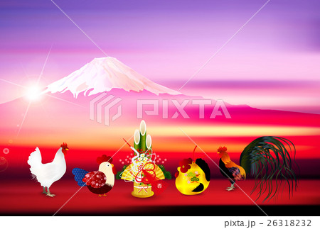 酉 鶏 富士山 年賀状 酉 鶏 富士山 年賀状 26318232