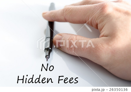 No hidden fees text concept 26350136