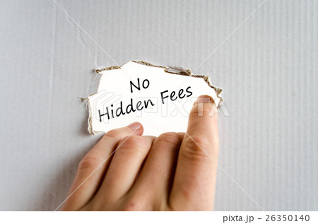 No hidden fees text concept 26350140
