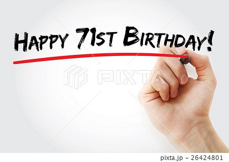 Hand writing Happy 71st birthday with marker 26424801