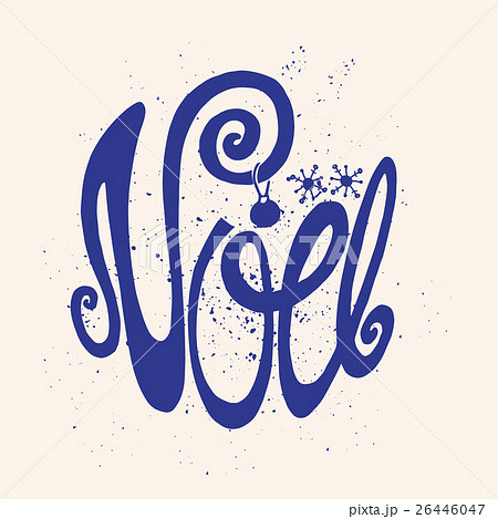 Noel, Christmas in French.Handwriting title.Blue 26446047