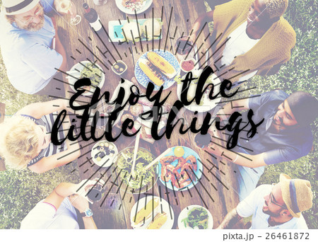 Enjoy the Little Things Pleasure Satisfaction Hanppiness Enjoyment Concept Enjoy the Little Things Pleasure Satisfaction Hanppiness Enjoyment Concept 26461872