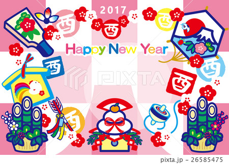 年賀状2017　とり年　酉印　鏡餅　羽子板　絵馬　破魔矢　門松　凧　富士山　HappyNewYear 26585475