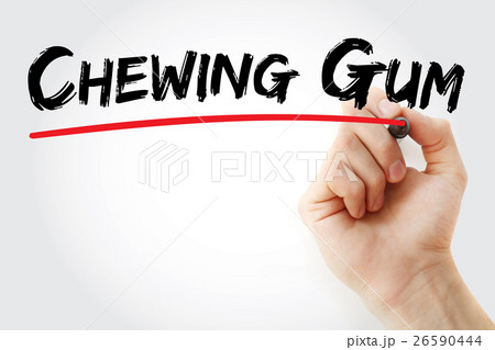 Hand writing Chewing gum with marker 26590444