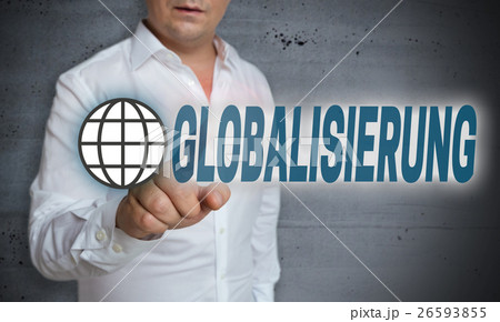 Globalisierung (in german Globalization) touchscreen is operated Globalisierung (in german Globalization) touchscreen is operated 26593855