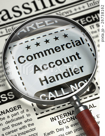 We're Hiring Commercial Account Handler. 3D. 26738162