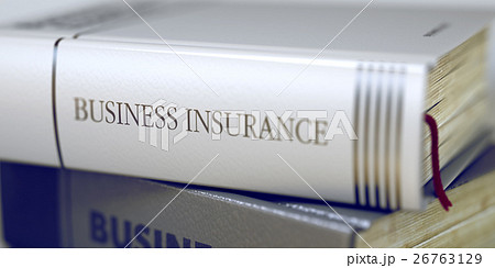 Business - Book Title. Business Insurance. 3D. Business - Book Title. Business Insurance. 3D. 26763129
