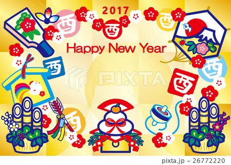 年賀状2017　とり年　酉印　鏡餅　羽子板　絵馬　破魔矢　門松　凧　富士山　HappyNewYear 26772220