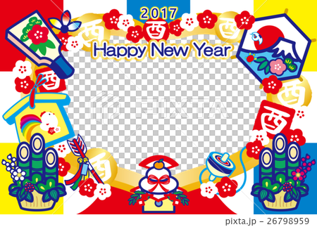 フォトフレーム年賀状2017とり年　酉印　鏡餅　羽子板　門松　富士山HappyNewYearカラフル 26798959