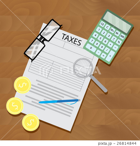 Taxes and tax returns Taxes and tax returns 26814844
