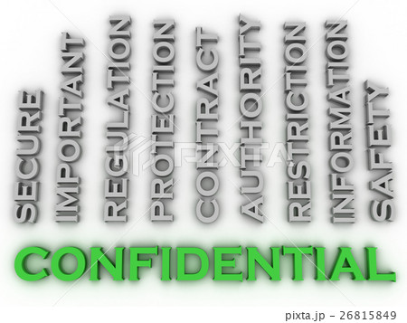 3d image confidential  issues concept word cloud  26815849