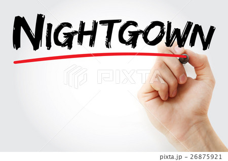 Hand writing Nightgown with marker 26875921