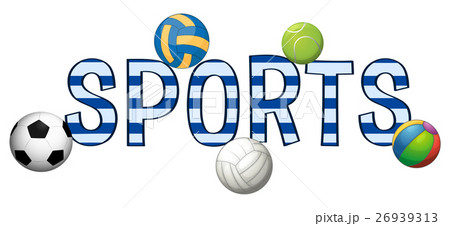 Font design for word sports with different balls 26939313