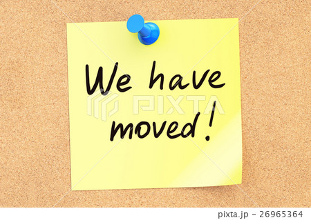 We Have Moved! Text on a sticky note pinned We Have Moved! Text on a sticky note pinned 26965364