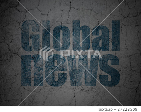 News concept: Global News on grunge wall News concept: Global News on grunge wall 27223509