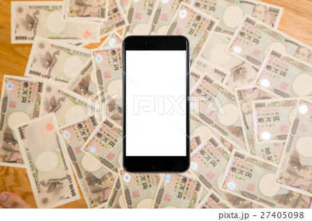 スマホ　スマートフォン　お金　大金　副業　一万円札　1万円札　壱萬円札　日本円　100万円　百万円 27405098