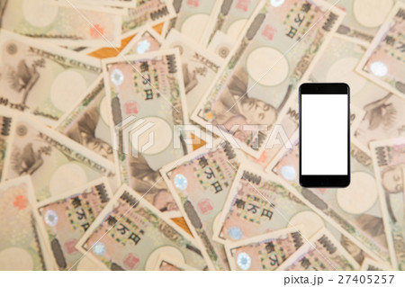 スマホ　スマートフォン　お金　大金　副業　一万円札　1万円札　壱萬円札　日本円　100万円　百万円 27405257
