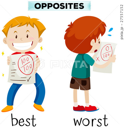 Opposite words for best and worst 27557152