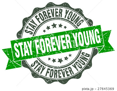 stay forever young stamp. sign. seal 27645369