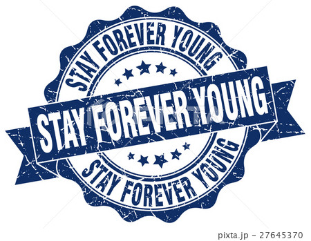stay forever young stamp. sign. seal 27645370