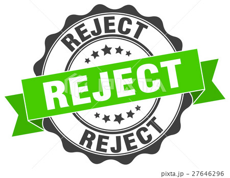 reject stamp. sign. seal reject stamp. sign. seal 27646296
