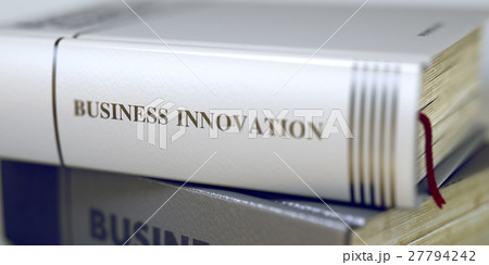 Book Title on the Spine - Business Innovation. 3D. Book Title on the Spine - Business Innovation. 3D. 27794242