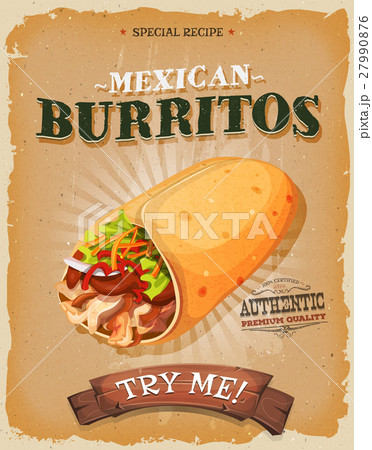 Grunge And Vintage Mexican Burritos Poster Grunge And Vintage Mexican Burritos Poster 27990876