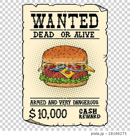 Burger fast food wanted dead or alive Burger fast food wanted dead or alive 28166275