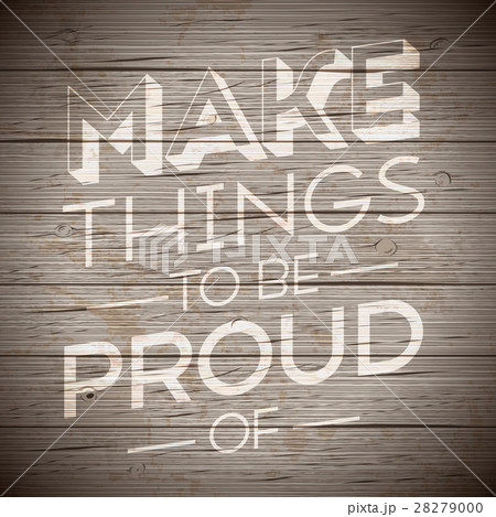 Rustic wood with slogan for business 28279000