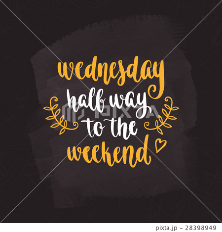 Week days motivation quotes. Wednesday. 28398949