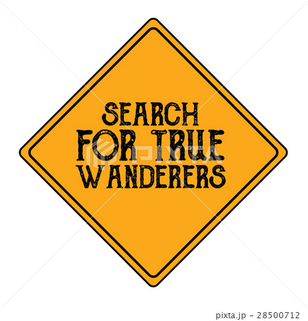 Sign Search for true wanderers for banners, t 28500712
