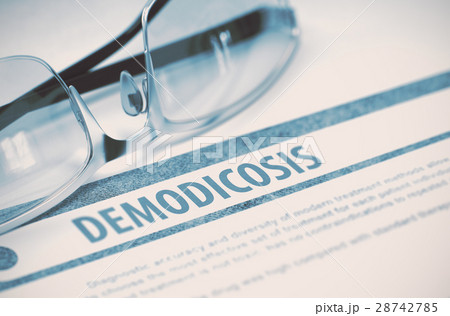 Diagnosis - Demodicosis. Medical Concept. 3D 28742785