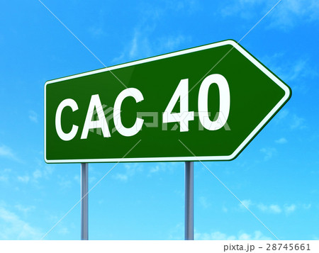 Stock market indexes concept: CAC 40 on road sign Stock market indexes concept: CAC 40 on road sign 28745661