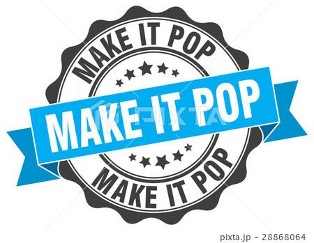 make it pop stamp. sign. seal make it pop stamp. sign. seal 28868064