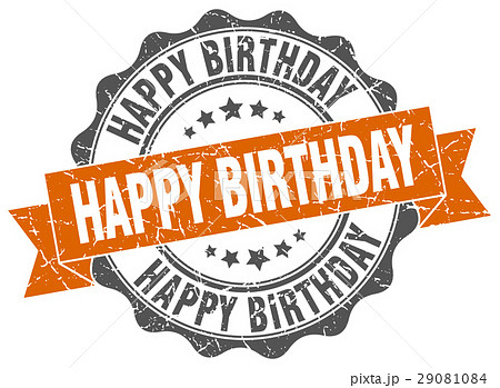 happy birthday stamp. sign. seal happy birthday stamp. sign. seal 29081084