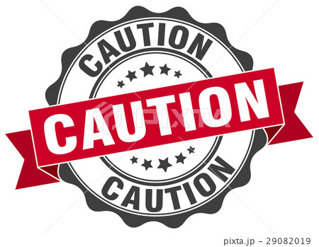 caution stamp. sign. seal caution stamp. sign. seal 29082019