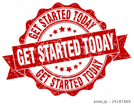get started today stamp. sign. seal 29187869