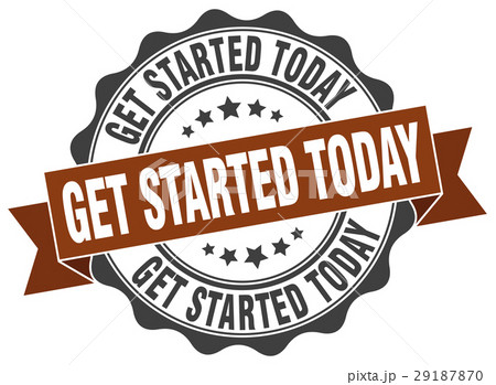 get started today stamp. sign. seal 29187870