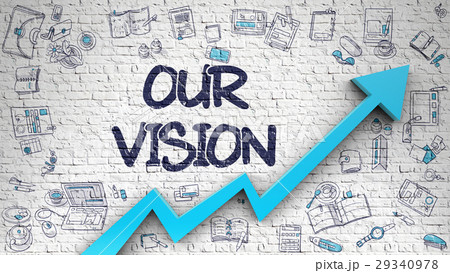 Our Vision Drawn on White Brick Wall. 3d. 29340978