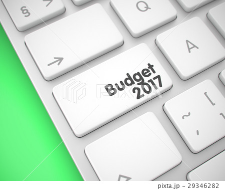 Budget 2017 - Inscription on White Keyboard Key Budget 2017 - Inscription on White Keyboard Key 29346282
