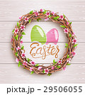 Easter Festive Twigs Wreath with Flowers on Wooden 29506055